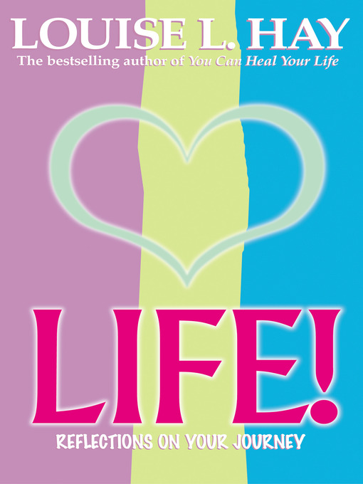 Title details for Life! by Louise Hay - Available